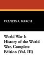 World War I : History of the World War, Complete Edition (Vol. III) - Book