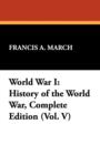 World War I : History of the World War, Complete Edition (Vol. V) - Book