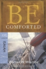 Be Comforted ( Isaiah ) : Feeling Secure in the Arms of God - Book