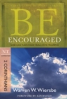 Be Encouraged ( 2 Corinthians ) : God Can Turn Your Trials into Triumphs - Book