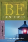 Be Confident - Hebrews : Live by Faith, Not by Sight - Book