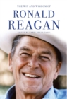 Ronald Reagan: His Essential Wisdom - eBook