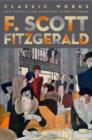 F. Scott Fitzgerald: Classic Works : Two Novels and Nineteen Short Stories - Book