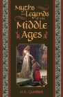 Myths and Legends of the Middle Ages - eBook