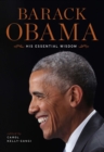 Barack Obama: His Essential Wisdom - eBook