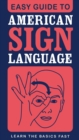 Easy Guide to American Sign Language - eBook