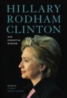 Hillary Rodham Clinton: Her Essential Wisdom - eBook
