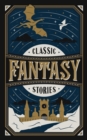 Classic Fantasy Stories (Barnes & Noble Collectible Editions) - eBook