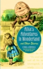 Alice's Adventures in Wonderland and Other Stories : Illustrated Edition - eBook
