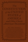 The Constitution of the United States of America and Other Important American Documents - eBook