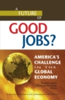A Future of Good Jobs? - eBook