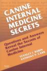 Canine Internal Medicine Secrets E-Book : Canine Internal Medicine Secrets E-Book - eBook