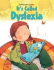 It's Called Dyslexia - Book