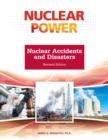 Nuclear Accidents and Disasters, Revised Edition - eBook