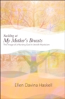 Suckling at My Mother's Breasts : The Image of a Nursing God in Jewish Mysticism - eBook