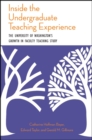 Inside the Undergraduate Teaching Experience : The University of Washington's Growth in Faculty Teaching Study - eBook