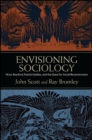 Envisioning Sociology : Victor Branford, Patrick Geddes, and the Quest for Social Reconstruction - eBook