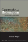 Catastrophe and Redemption : The Political Thought of Giorgio Agamben - eBook