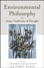 Environmental Philosophy in Asian Traditions of Thought - eBook
