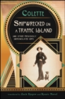 Shipwrecked on a Traffic Island : And Other Previously Untranslated Gems - eBook