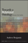 Towards a Relational Ontology : Philosophy's Other Possibility - eBook