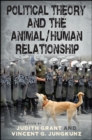 Political Theory and the Animal/Human Relationship - eBook