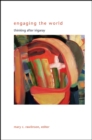 Engaging the World : Thinking after Irigaray - eBook