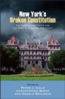 New York's Broken Constitution : The Governance Crisis and the Path to Renewed Greatness - eBook