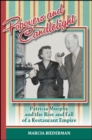 Popovers and Candlelight : Patricia Murphy and the Rise and Fall of a Restaurant Empire - eBook
