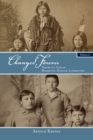 Changed Forever, Volume II : American Indian Boarding-School Literature - Book