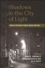 Shadows in the City of Light : Paris in Postwar French Jewish Writing - eBook