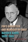 FDR's Budgeteer and Manager-in-Chief : Harold D. Smith, 1939-1945 - eBook