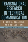 Transnational Research in Technical Communication : Stories, Realities, and Reflections - eBook