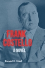 Frank Costello : A Novel - eBook