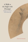 A Walk in the Night with Zhuangzi : Musings on an Ancient Chinese Manuscript - eBook