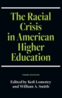 The Racial Crisis in American Higher Education, Third Edition - Book