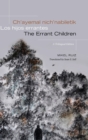 Ch'ayemal nich'nabiletik / Los hijos errantes / The Errant Children : A Trilingual Edition - Book