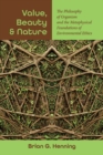 Value, Beauty, and Nature : The Philosophy of Organism and the Metaphysical Foundations of Environmental Ethics - eBook