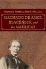 Machado de Assis, Blackness, and the Americas - eBook