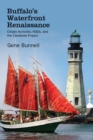 Buffalo's Waterfront Renaissance : Citizen Activists, NGOs, and the Canalside Project - eBook