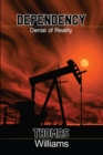 Dependecy : Denial of Reality - eBook