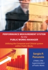 Performance Measurement System for the Public Works Manager : Utilizing the Compstat and Citistat System Within Public Works - eBook