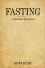 Fasting : A Spiritual Discipline - eBook