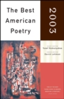 The Best American Poetry 2003 : Series Editor David Lehman - eBook