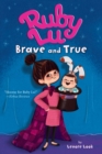 Ruby Lu, Brave and True - eBook