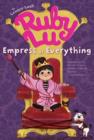 Ruby Lu, Empress of Everything - eBook