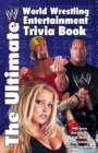 The Ultimate World Wrestling Entertainment Trivia Book - eBook