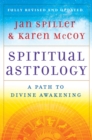 Spiritual Astrology : A Path to Divine Awakening - eBook