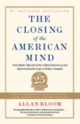 Closing of the American Mind - eBook