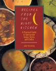 Recipes from the Night Kitchen : A Practical Guide to Spectacular Soups, Stews, and Chilies - eBook